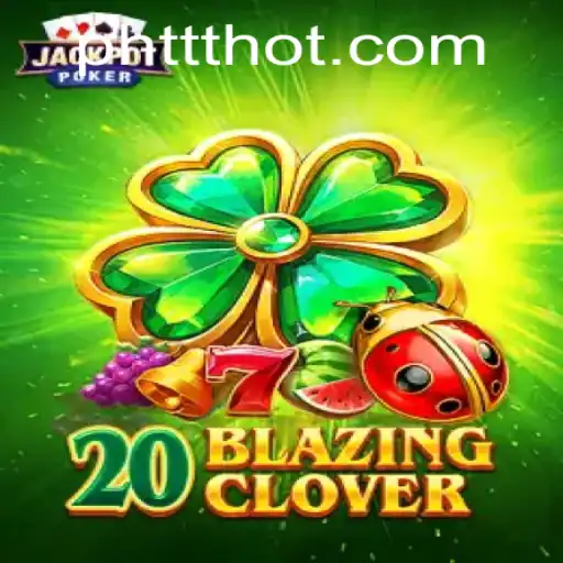 Unveiling 20BlazingClover: A Revolutionary Game Experience