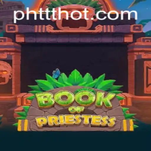 Unveiling the Mysteries of Book of Priestess: A Deep Dive into the Enchanting World of PHTTT.COM