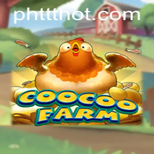 Explore CooCooFarm: A Dynamic Farming Simulation by PHTTT.COM