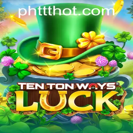 Discover the Excitement of TenTonWaysLuck: An Innovative Game Adventure